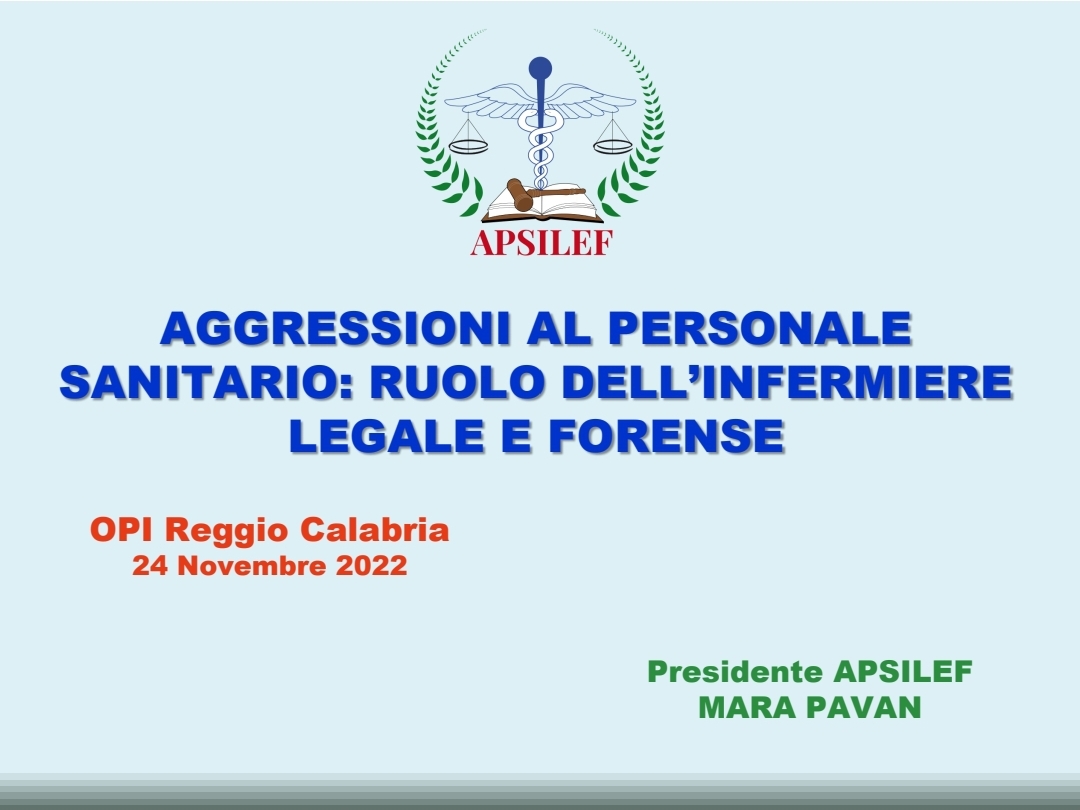 AGGRESSIONI AL PERSONALE SANITARIO - EVENTO ORGANIZZATO DALL'OPI REGGIO ...